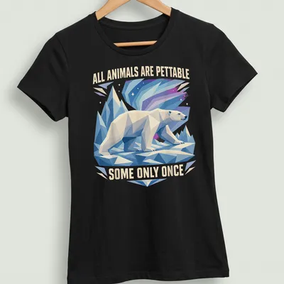 Low-poly polar bear with humorous text about petting animals — printed on a women's shirt