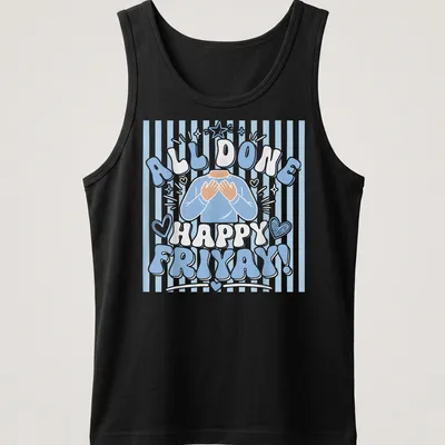 Cartoon figure with hands on chest and text 'All Done Happy Friyay!' in blue and white — printed on a tank top