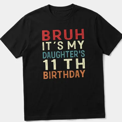 Retro birthday shirt with colorful text celebrating a daughter's 11th birthday
