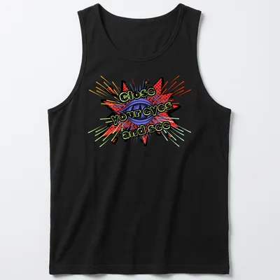Inspirational T-shirt with bold text and an eye graphic bursting with colorful rays — printed on a tank top