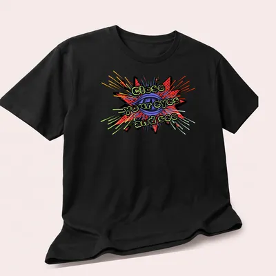 Inspirational T-shirt with bold text and an eye graphic bursting with colorful rays — printed on a unisex t-shirt (angled view)