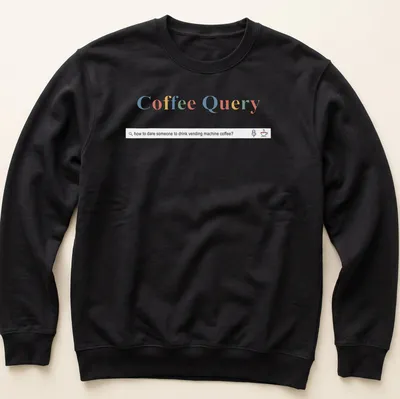 Colorful playful design of a coffee query text with coffee cups illustrations — printed on a unisex sweatshirt