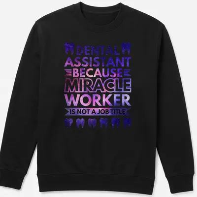Galaxy-themed t-shirt for dental assistants with a whimsical tooth design — printed on a unisex sweatshirt