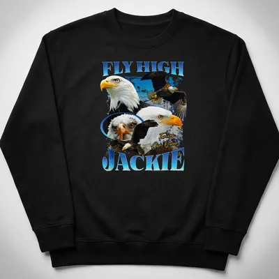 Bald Eagle in flight with text 'FLY HIGH JACKIE Forever Our Queen' beneath — printed on a unisex sweatshirt