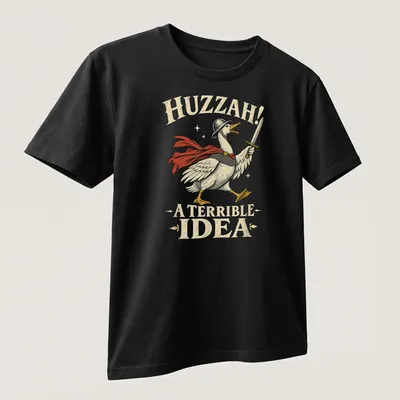 Vintage illustration of a medieval goose knight with text Huzzah! A Terrible Idea — printed on a unisex t-shirt (angled view)