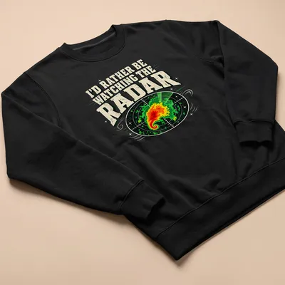 Vintage-style t-shirt featuring weather radar with bold text about radar watching — printed on a unisex sweatshirt