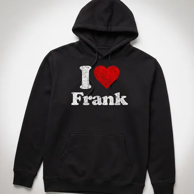 Distressed graphic tee featuring a red heart and text 'I Love Frank' in white — printed on a unisex hoodie
