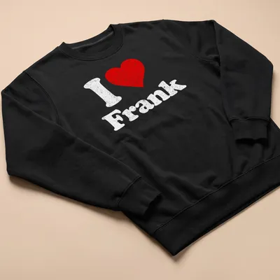 Distressed graphic tee featuring a red heart and text 'I Love Frank' in white — printed on a unisex sweatshirt