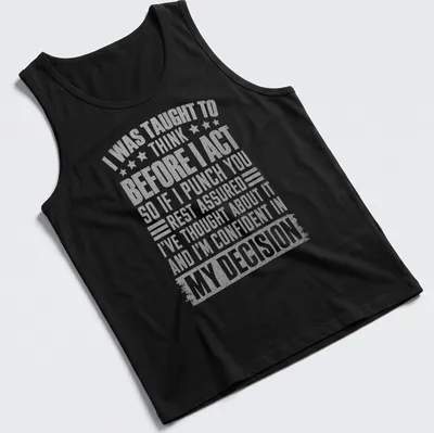Vintage quote tee featuring humorous text on decision-making. — printed on a tank top