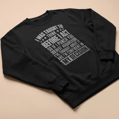 Vintage quote tee featuring humorous text on decision-making. — printed on a unisex sweatshirt
