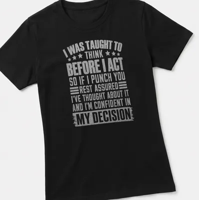 Vintage quote tee featuring humorous text on decision-making. — printed on a women's shirt