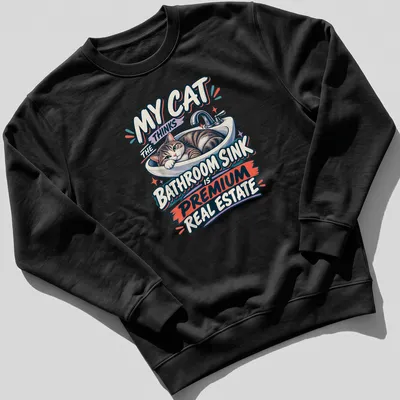 Cartoon tabby cat lounging in a bathroom sink with humorous text — printed on a unisex sweatshirt