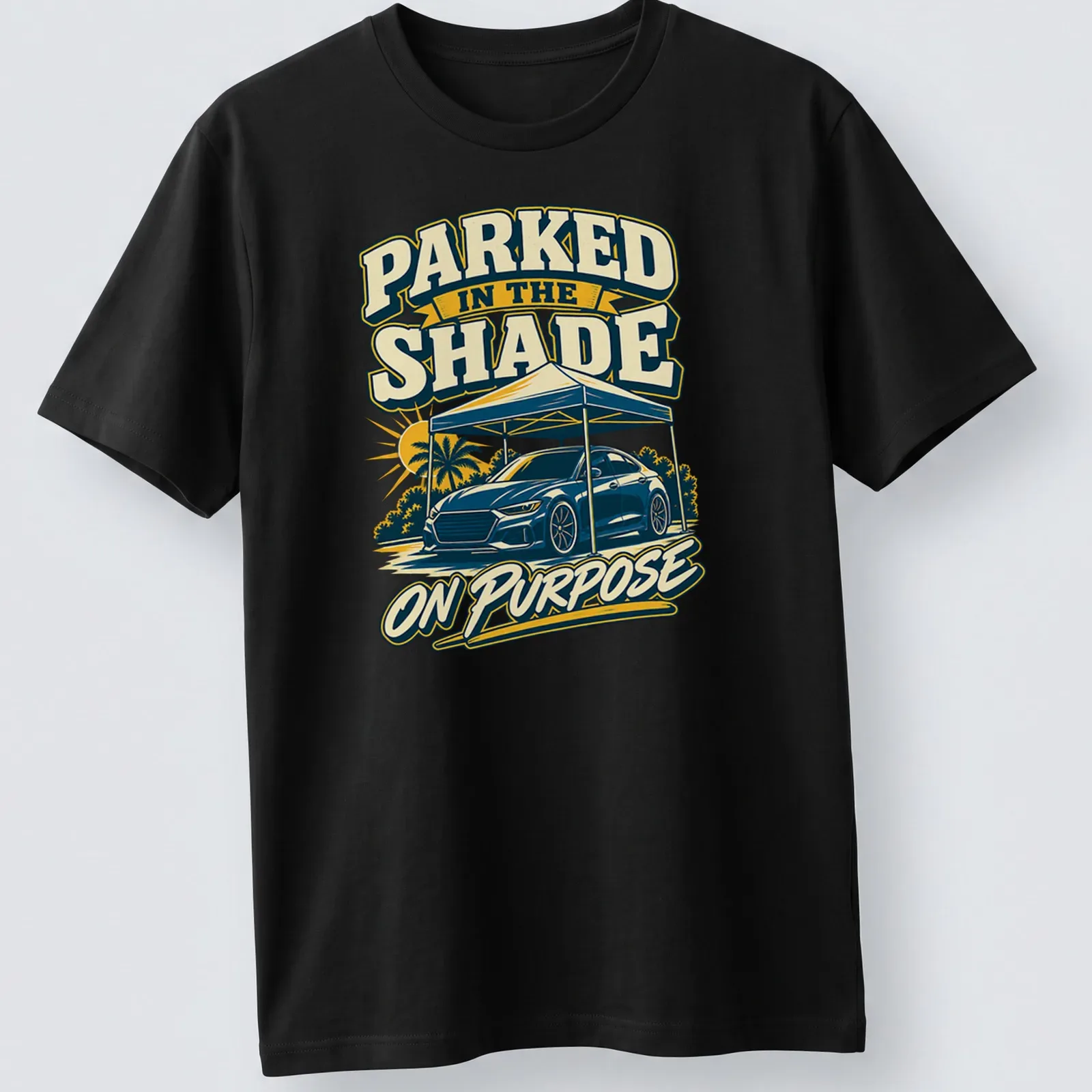 Vintage bold print of a car under a tent with humorous text. — printed on a unisex t-shirt