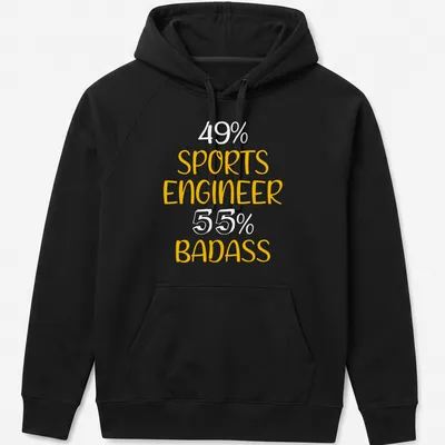 Bold yellow typography on a black shirt saying Sports Engineer Badass — printed on a unisex hoodie