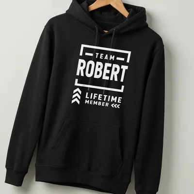 Bold Team Robert Lifetime Member t-shirt with modern typography in black and white — printed on a unisex hoodie