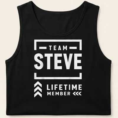 Bold typography Team Steve Lifetime Member t-shirt in black on white — printed on a tank top
