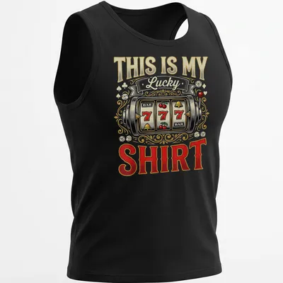 Vintage ornate slot machine design with text 'THIS IS MY Lucky SHIRT' in bold letters — printed on a tank top