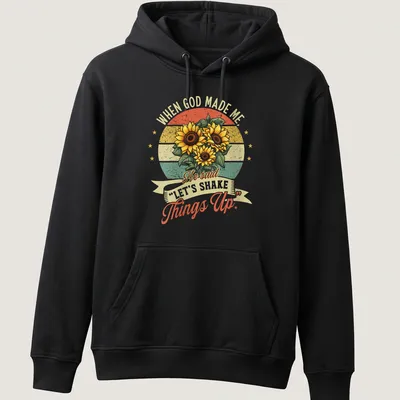 Vintage retro shirt with sunflowers and humorous text about shaking things up. — printed on a unisex hoodie