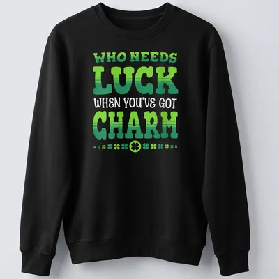 Bold typography on St. Patrick's Day themed shirt with green and white colors — printed on a unisex sweatshirt