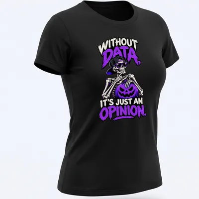 Bold cartoon skeleton holding a pumpkin with humorous text about opinions. — printed on a women's shirt