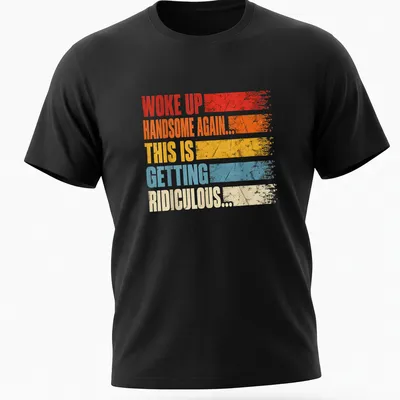 Vintage distressed t-shirt with humorous text about waking up handsome