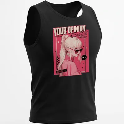 Anime-inspired t-shirt with a stylish girl and the phrase 'YOUR OPINION Can Wait' — printed on a tank top